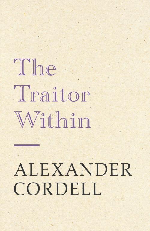 Cover of the book The Traitor Within by Alexander Cordell, Hodder & Stoughton