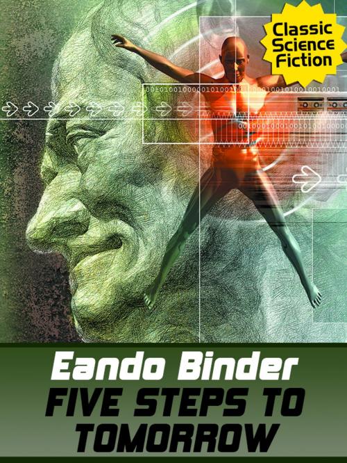 Cover of the book Five Steps to Tomorrow by Eando Binder, Wildside Press LLC