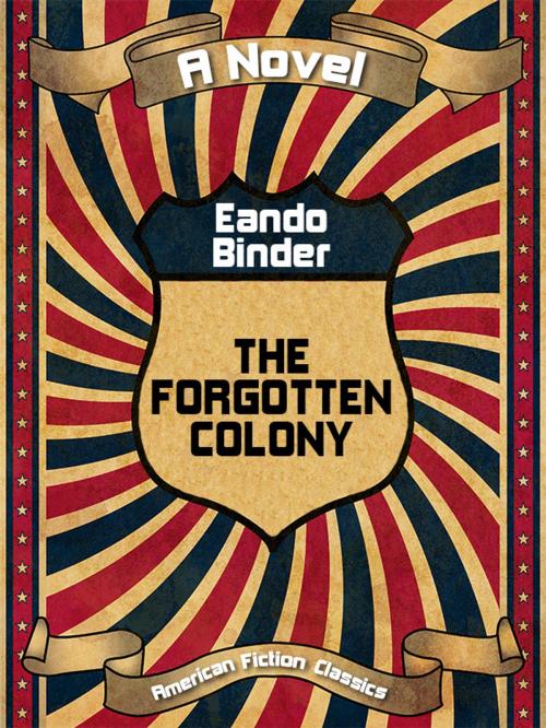 Cover of the book The Forgotten Colony by Eando Binder, Wildside Press LLC