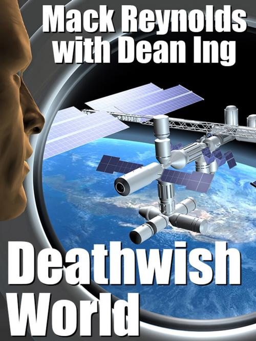 Cover of the book Deathwish World by Mack Reynolds, Dean Ing, Wildside Press LLC