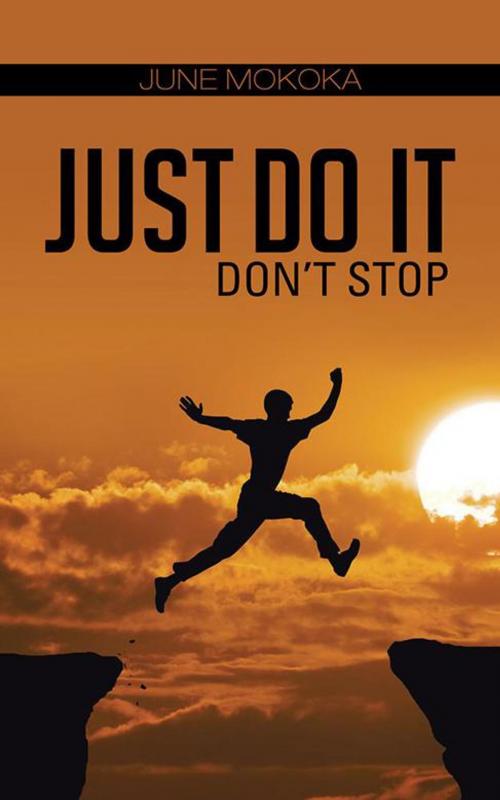 Cover of the book Just Do It by June Mokoka, Partridge Publishing Africa