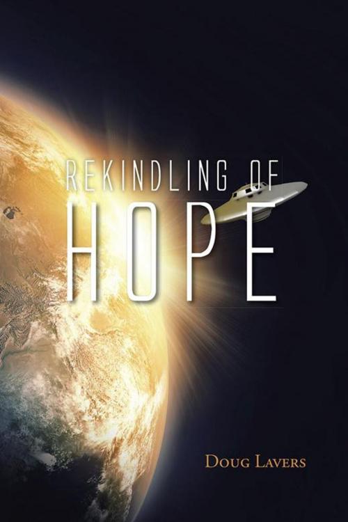 Cover of the book Rekindling of Hope by Doug Lavers, Partridge Publishing Singapore