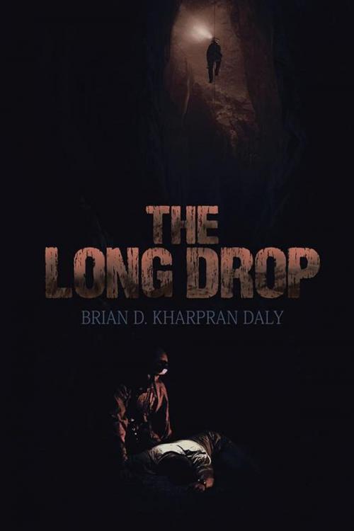 Cover of the book The Long Drop by Brian D. Kharpran Daly, Partridge Publishing India