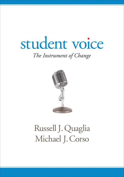 Cover of the book Student Voice by Dr. Michael J. Corso, Dr. Russell J. Quaglia, SAGE Publications