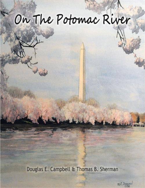 Cover of the book On the Potomac River by Douglas E. Campbell, Thomas B. Sherman, Lulu Publishing Services