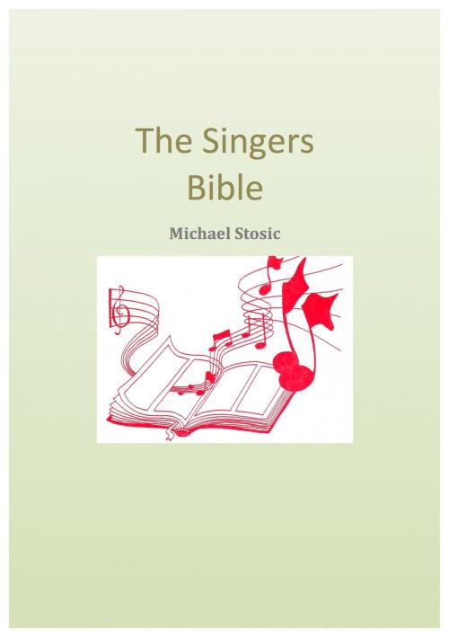 Cover of the book The Singers Bible by Michael Stosic, BookBaby