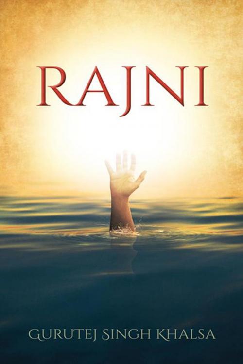 Cover of the book Rajni by Gurutej Singh Khalsa, Trafford Publishing