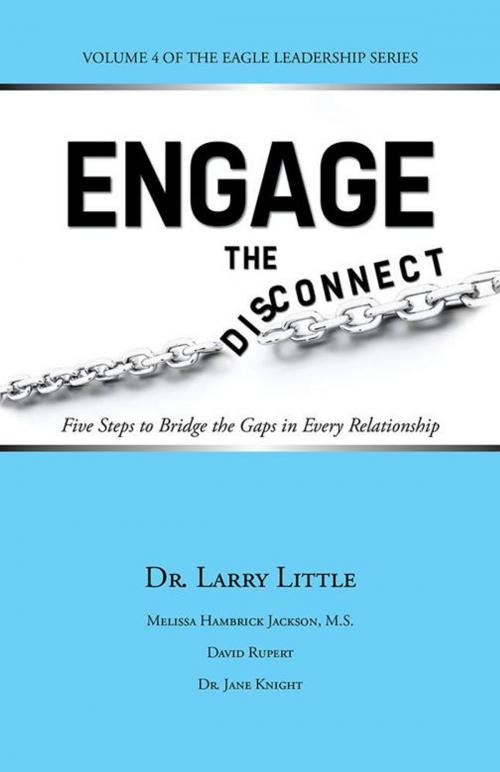 Cover of the book Engage the Disconnect by Dr. Larry Little, iUniverse