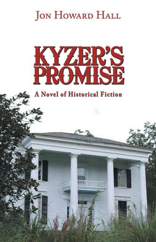 Cover of the book Kyzer’S Promise by Jon Howard Hall, iUniverse
