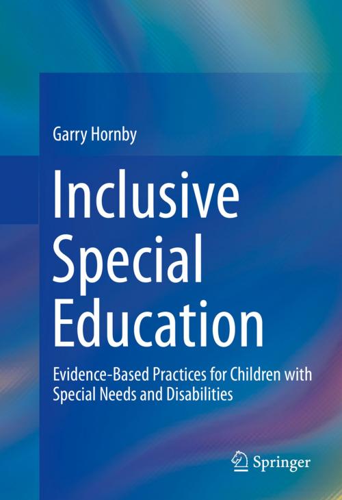 Cover of the book Inclusive Special Education by Garry Hornby, Springer New York