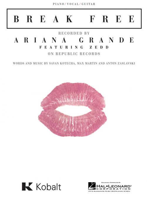 Cover of the book Break Free Sheet Music by Ariana Grande, Hal Leonard