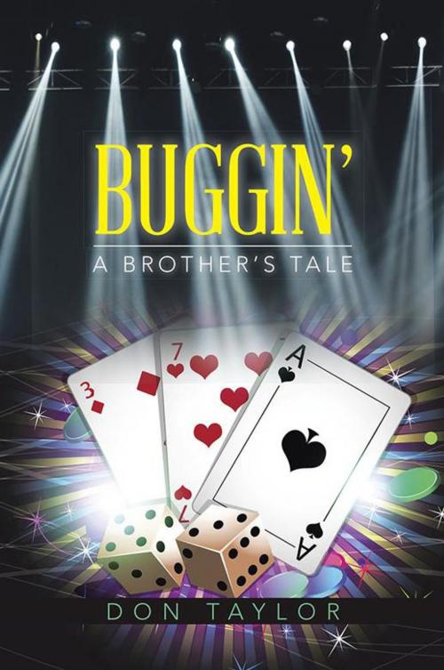 Cover of the book Buggin' by Don Taylor, AuthorHouse