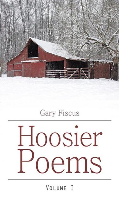 Cover of the book Hoosier Poems by Gary Fiscus, AuthorHouse