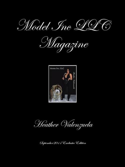 Cover of the book Model Inc Llc Magazine by Heather Valenzuela, AuthorHouse