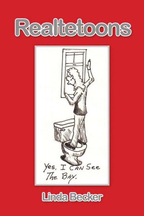 Cover of the book Realtetoons by Linda Becker, AuthorHouse