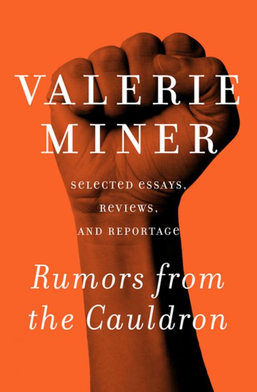 Cover of the book Rumors from the Cauldron by Valerie Miner, Open Road Media
