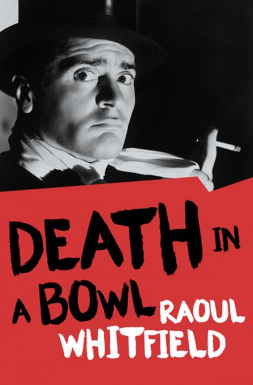 Cover of the book Death in a Bowl by Raoul Whitfield, MysteriousPress.com/Open Road