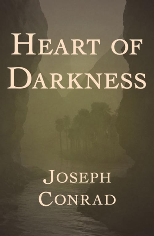 Cover of the book Heart of Darkness by Joseph Conrad, Open Road Media