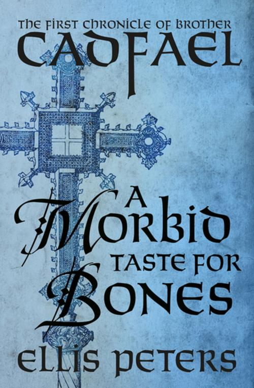 Cover of the book A Morbid Taste for Bones by Ellis Peters, MysteriousPress.com/Open Road