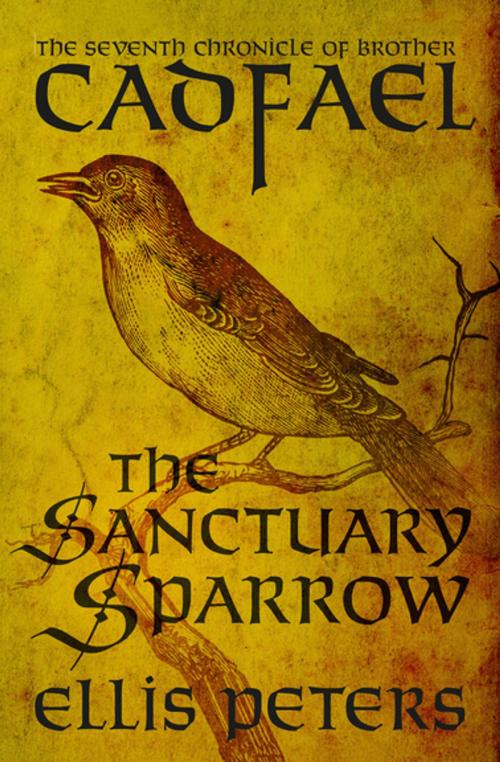 Cover of the book The Sanctuary Sparrow by Ellis Peters, MysteriousPress.com/Open Road