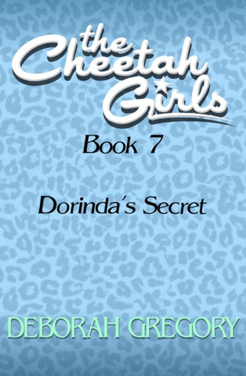 Cover of the book Dorinda's Secret by Deborah Gregory, Open Road Media