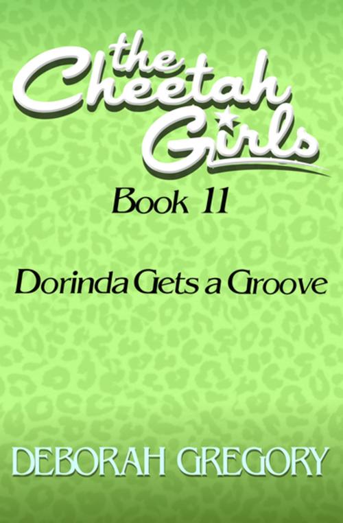 Cover of the book Dorinda Gets a Groove by Deborah Gregory, Open Road Media