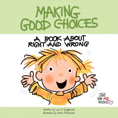 Cover of the book Making Good Choices by Lisa O Engelhardt, Abbey Press