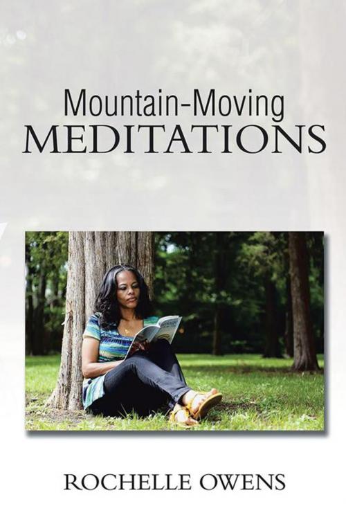 Cover of the book Mountain-Moving Meditations by Rochelle Owens, Xlibris US