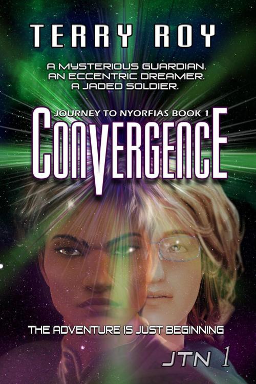 Cover of the book Convergence - Journey to Nyorfias, Book 1 by Terry Roy, Zapstone Productions