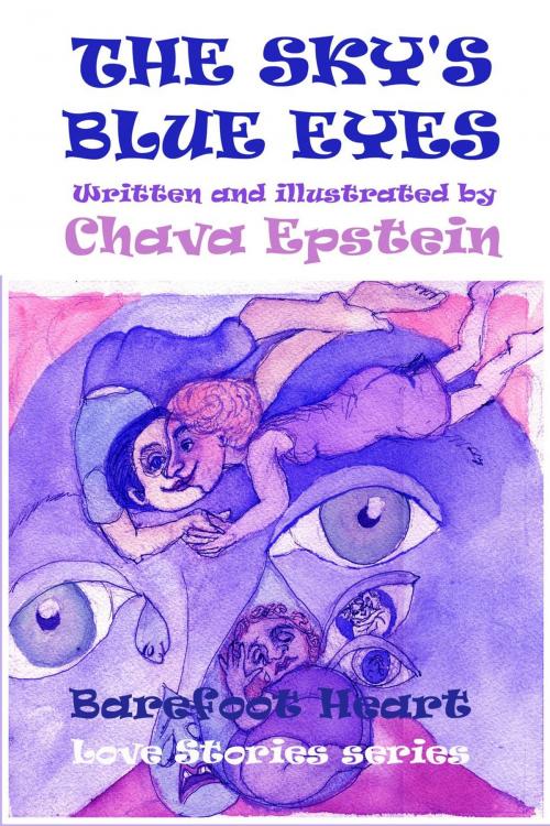 Cover of the book The Sky's Blue Eyes by Chava Epstein, Chava Epstein
