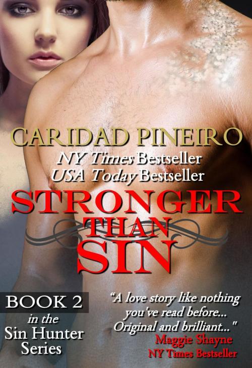 Cover of the book STRONGER THAN SIN by Caridad Pineiro, Caridad Pineiro