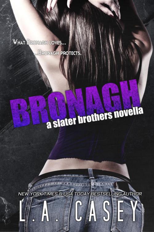 Cover of the book Bronagh by L.A. Casey, L.A. Casey