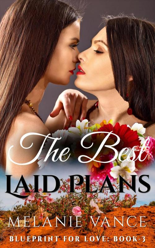 Cover of the book The Best Laid Plans by Melanie Vance, Goddess Of Moonlight Press