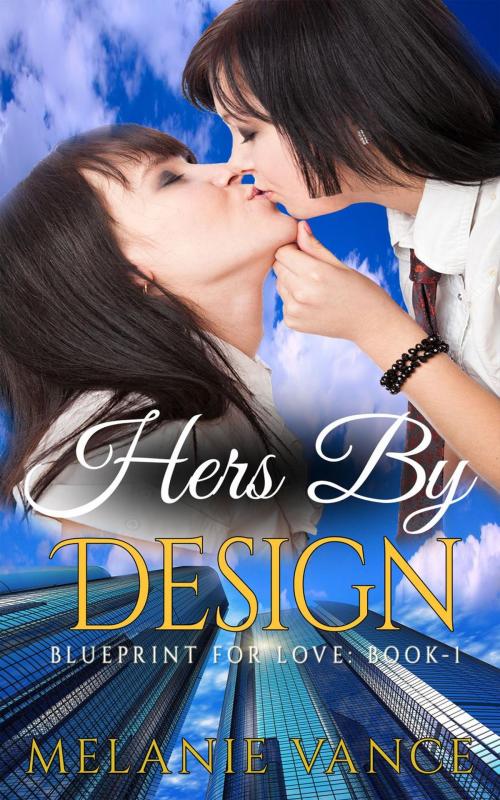 Cover of the book Hers By Design by Melanie Vance, Goddess Of Moonlight Press