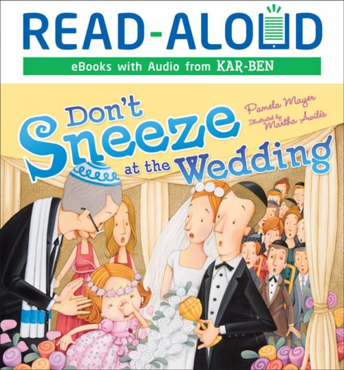 Cover of the book Don't Sneeze at the Wedding by Pamela Mayer, Lerner Publishing Group