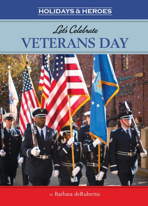 Cover of the book Let's Celebrate Veterans Day by Barbara deRubertis, Kane Press