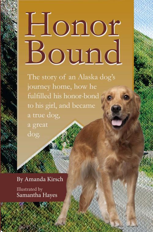 Cover of the book Honor Bound by Amanda Kirsch, Publication Consultants