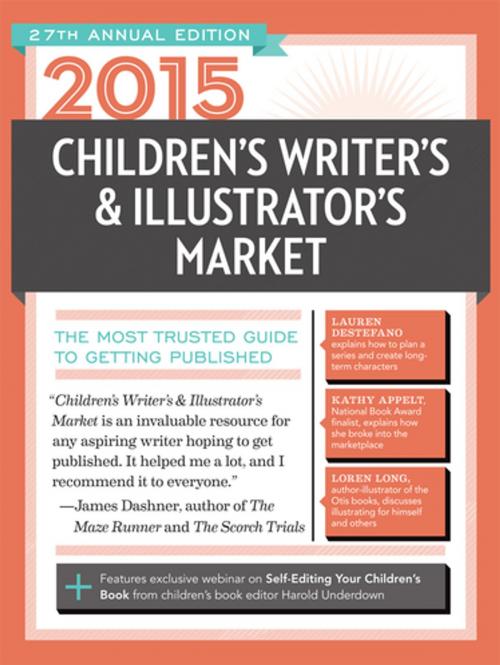 Cover of the book 2015 Children's Writer's & Illustrator's Market by Harold Underdown, F+W Media
