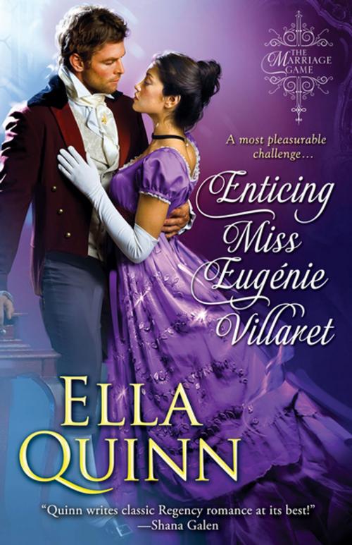 Cover of the book Enticing Miss Eugenie Villaret by Ella Quinn, eKensington