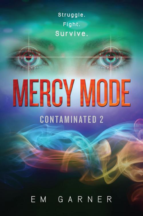 Cover of the book Mercy Mode by Em Garner, Lerner Publishing Group