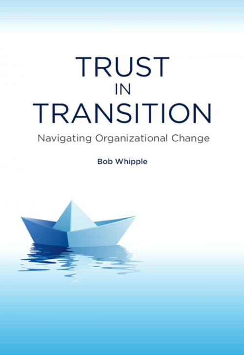 Cover of the book Trust in Transition by Bob Whipple, Association for Talent Development