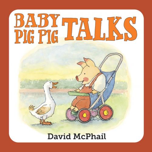 Cover of the book Baby Pig Pig Talks by David McPhail, Charlesbridge