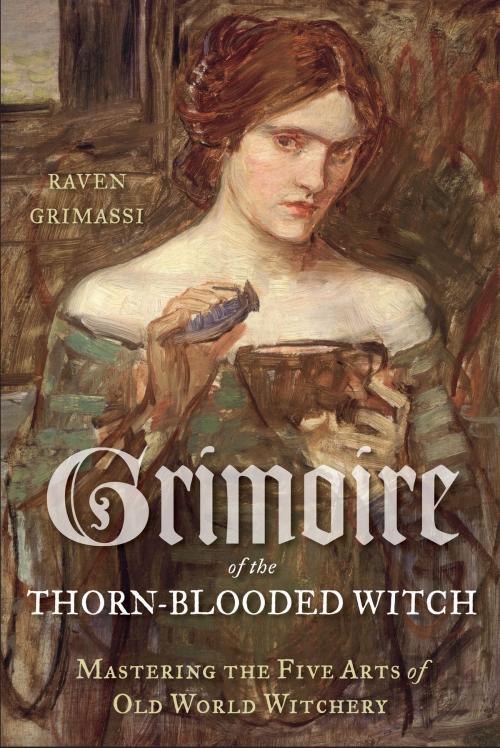 Cover of the book Grimoire of the Thorn-Blooded Witch by Raven Grimassi, Red Wheel Weiser