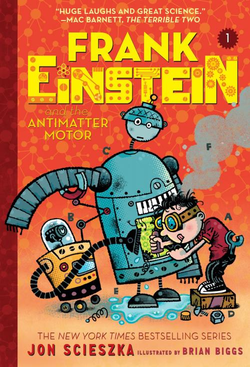Cover of the book Frank Einstein and the Antimatter Motor (Frank Einstein series #1) by Jon Scieszka, ABRAMS