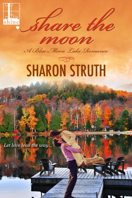 Cover of the book Share the Moon by Sharon Struth, Lyrical Press