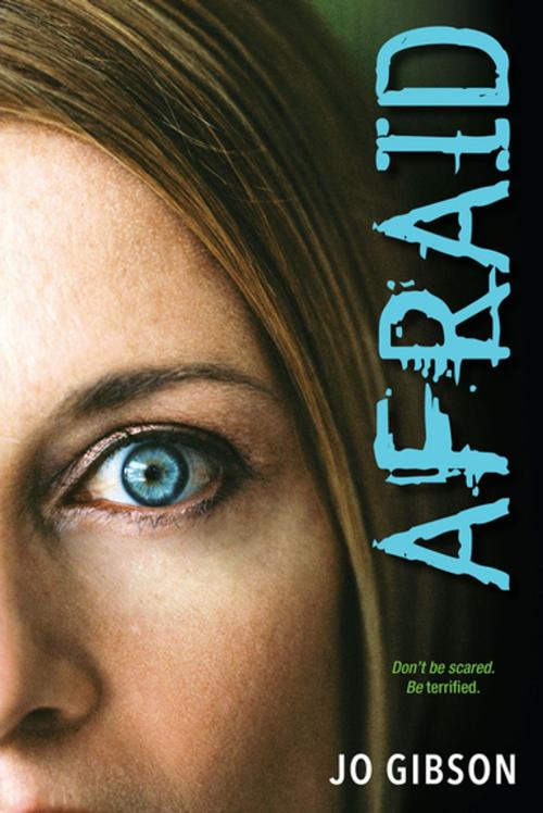 Cover of the book Afraid by Jo Gibson, Kensington Books
