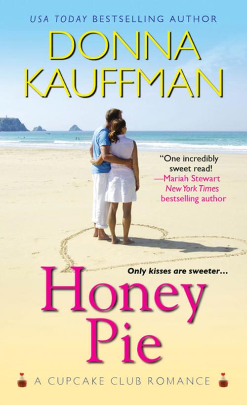 Cover of the book Honey Pie by Donna Kauffman, Kensington Books