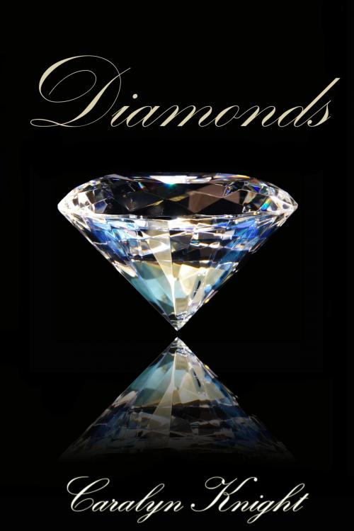 Cover of the book Diamonds by Caralyn Knight, Black Serpent Erotica