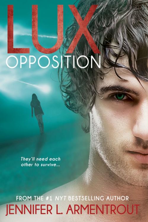 Cover of the book Lux: Opposition by Jennifer L. Armentrout, Entangled Publishing, LLC