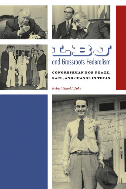 Cover of the book LBJ and Grassroots Federalism by Robert H. Duke, Texas A&M University Press